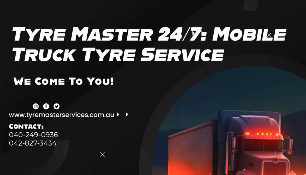 Tyre Master 24/7 Mobile Truck Tyre Service